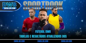 Futebol Dw8 - Tabelas E Resultados Atualizados Dos