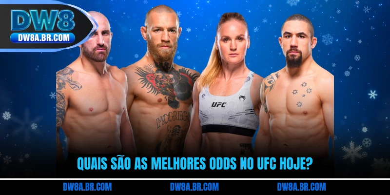 Quais são as melhores odds no UFC hoje?