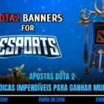 Apostas Dota 2: 3 Dicas Imperdíveis Para Ganhar Muito