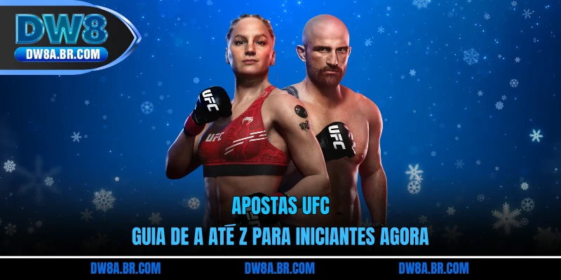 Apostas UFC - Guia De A Até Z Para Iniciantes Agora
