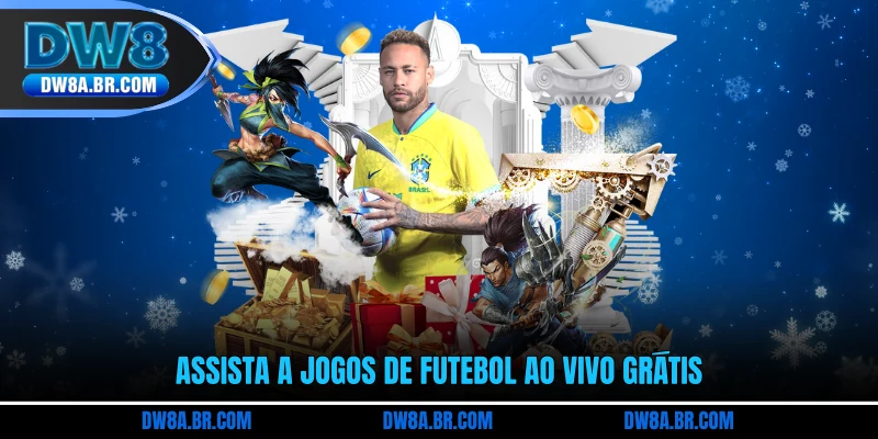 Assista a jogos de futebol ao vivo grátis