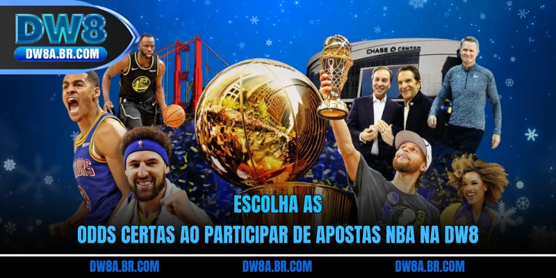 Escolha as odds certas ao participar de apostas NBA na DW8