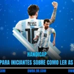 Handicap - Guia Para Iniciantes Sobre Como Ler As Odds