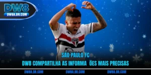 São Paulo FC | DW8 Compartilha As Informações Mais Precisas