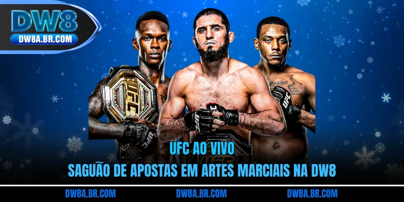UFC Ao Vivo - Saguão de apostas em artes marciais na DW8